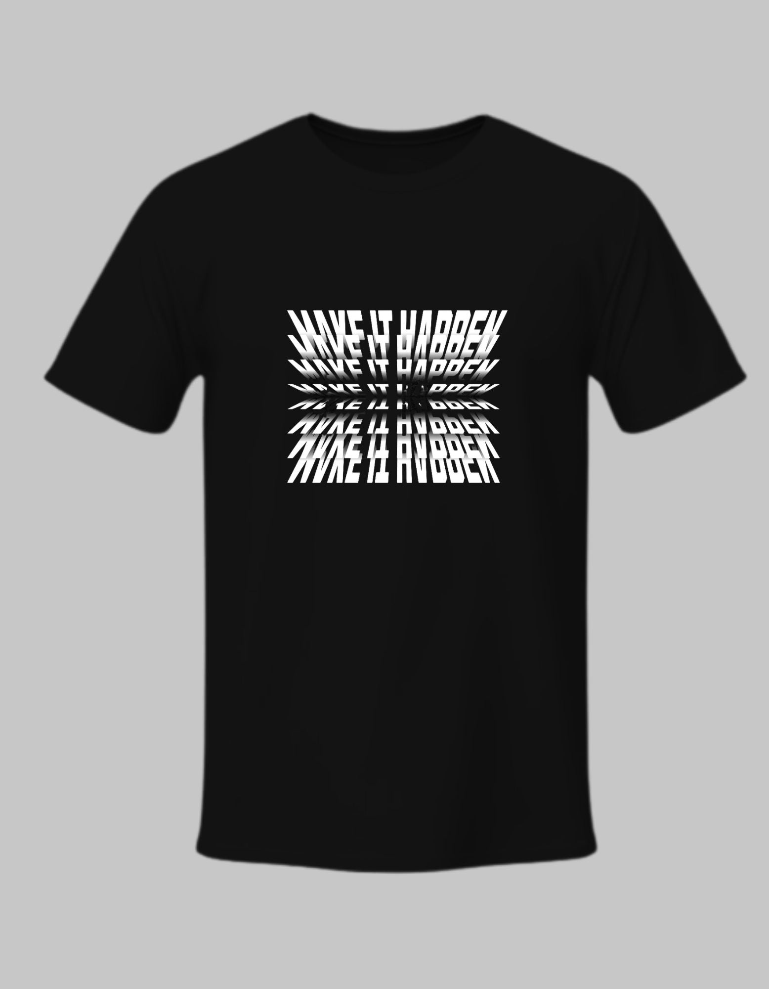 T-Shirt - "Make It Happen" Inspirational Unisex T-Shirt