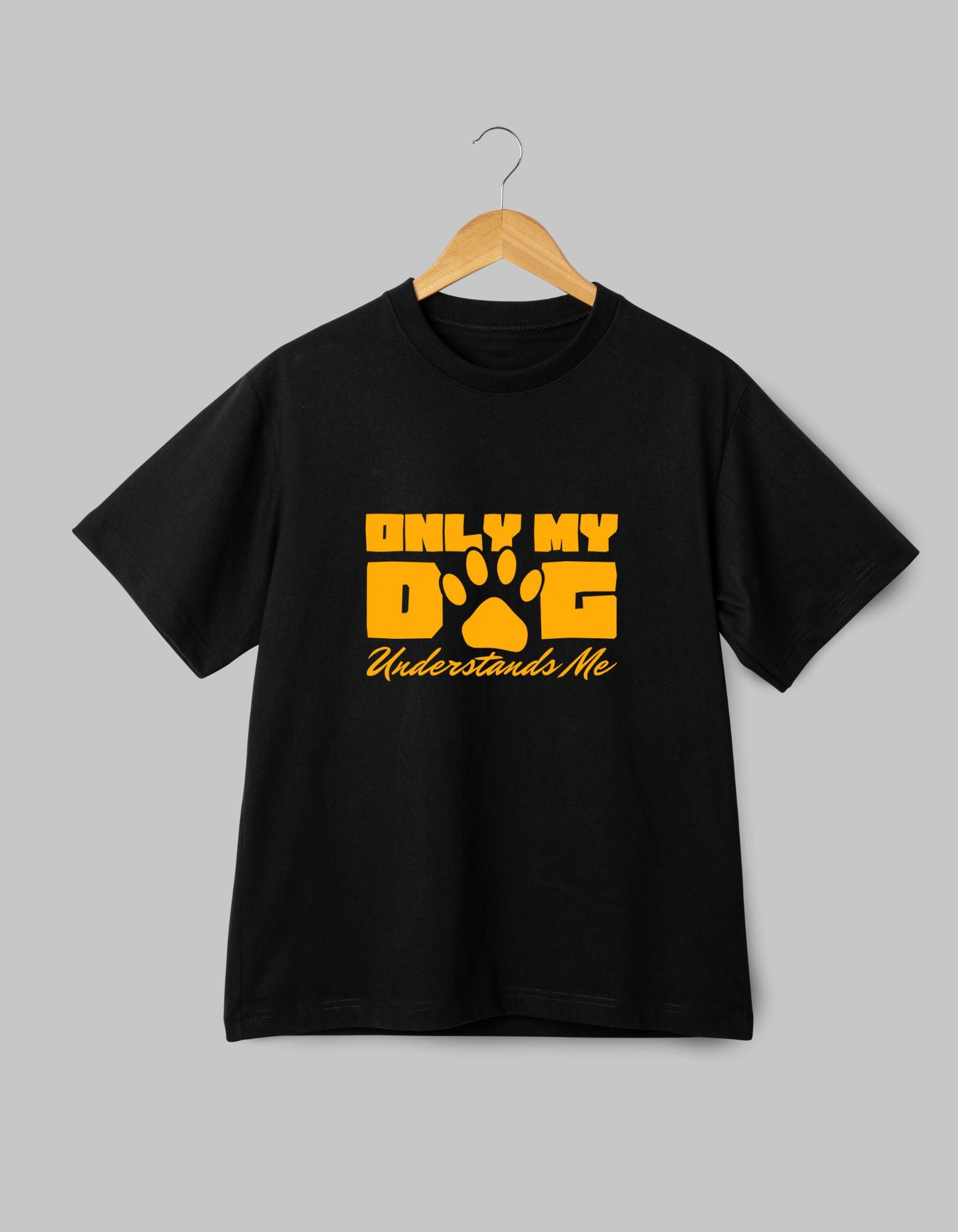 T-Shirt - Only My Dog Understands Me