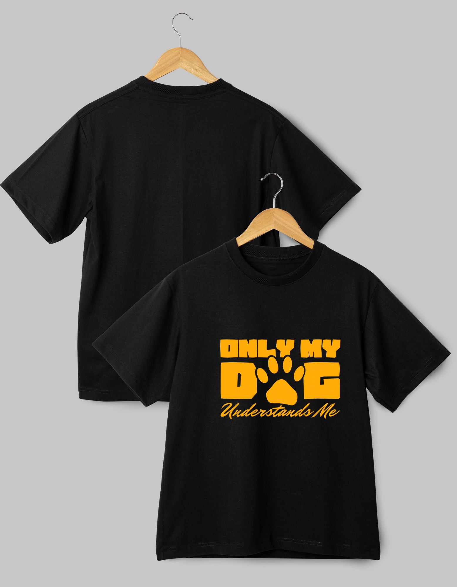 T-Shirt - Only My Dog Understands Me