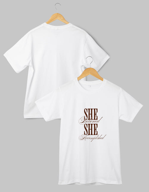 T-Shirt – "She Believed She Accomplished"